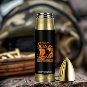 Not Today Sirens Funny Odysseus Journey Parody Bullet Tumbler Greek Mythology Epic Odyssey History Lover Gift