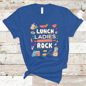 Lunch Ladies Rock Retro Lunch Lady Life Cafeteria Crew T Shirt TS02 Royal Blue Printyourwear