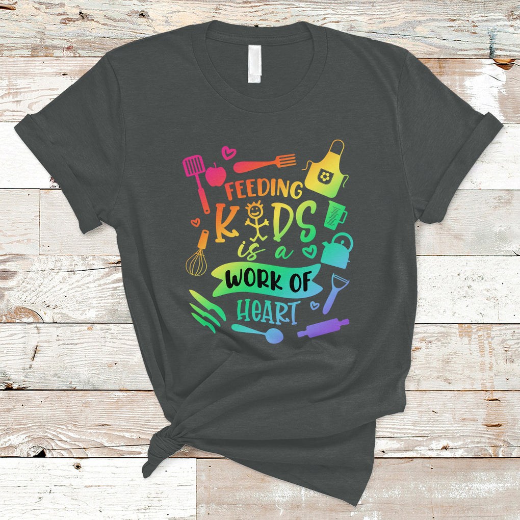 Feeding Kids Is A Work Of Heart School Lunch Lady Squad T Shirt TS02 Dark Heather Printyourwear
