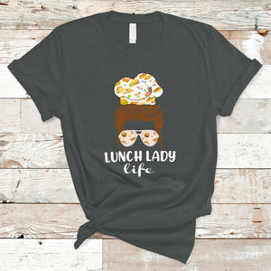 Lunch Lady Messy Bun Woman Hair School Lunch Lady Life T Shirt TS02 Dark Heather Printyourwear
