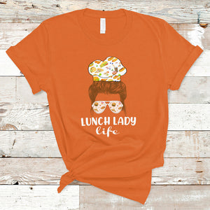 Lunch Lady Messy Bun Woman Hair School Lunch Lady Life T Shirt TS02 Orange Printyourwear