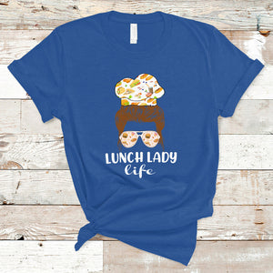 Lunch Lady Messy Bun Woman Hair School Lunch Lady Life T Shirt TS02 Royal Blue Printyourwear