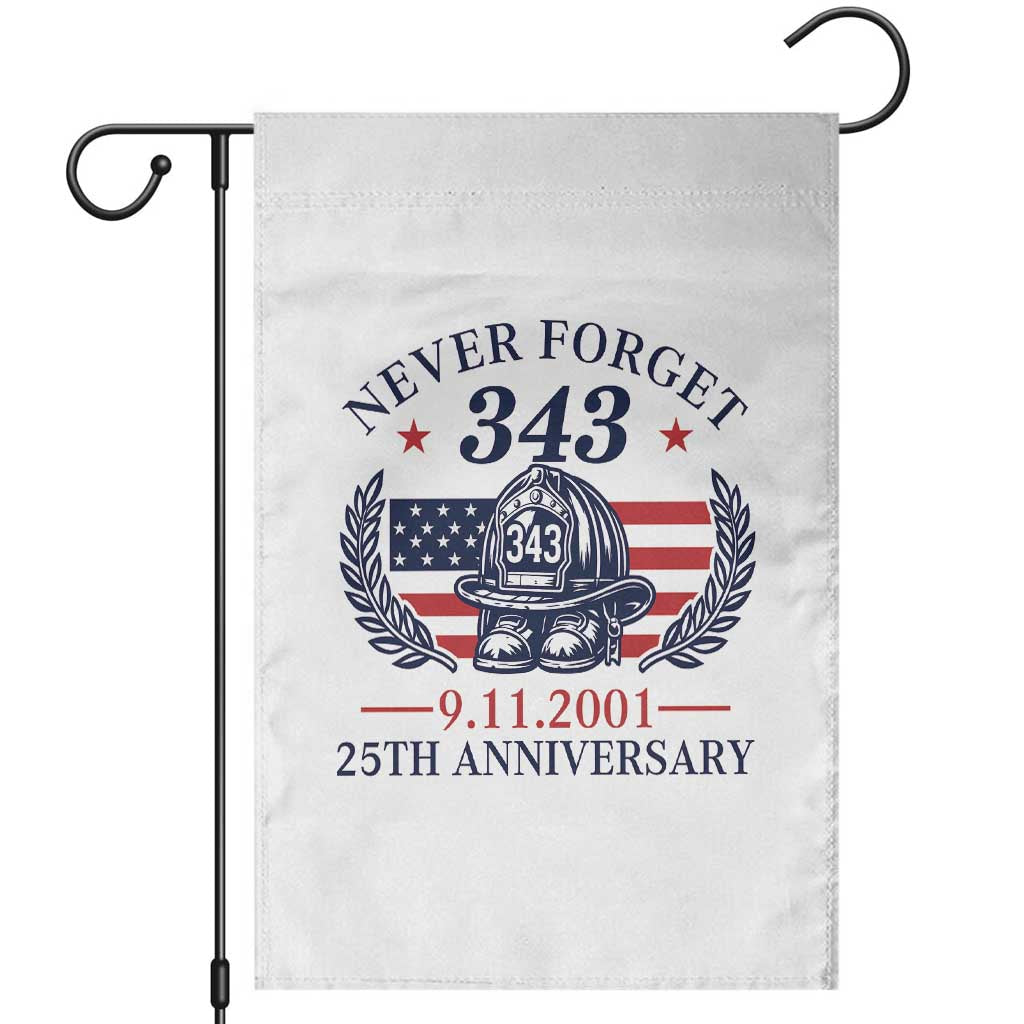 Firefighter Memorial Never Forget 343 Garden Flag 25th Anniversary Patriotic Honor 9 11 Tribute TS02 White Print Your Wear