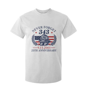 Firefighter Memorial Never Forget 343 T Shirt For Kid 25th Anniversary Patriotic Honor 9 11 Tribute TS02 White Print Your Wear
