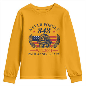 Firefighter Memorial Never Forget 343 Youth Sweatshirt 25th Anniversary Patriotic Honor 9 11 Tribute TS02 Gold Print Your Wear