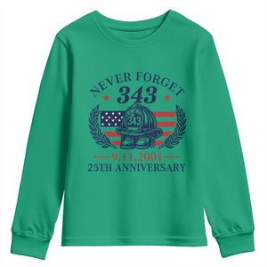 Firefighter Memorial Never Forget 343 Youth Sweatshirt 25th Anniversary Patriotic Honor 9 11 Tribute TS02 Irish Green Print Your Wear