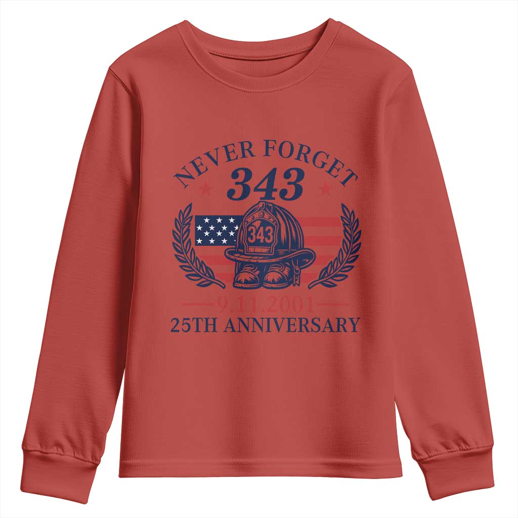 Firefighter Memorial Never Forget 343 Youth Sweatshirt 25th Anniversary Patriotic Honor 9 11 Tribute TS02 Red Print Your Wear