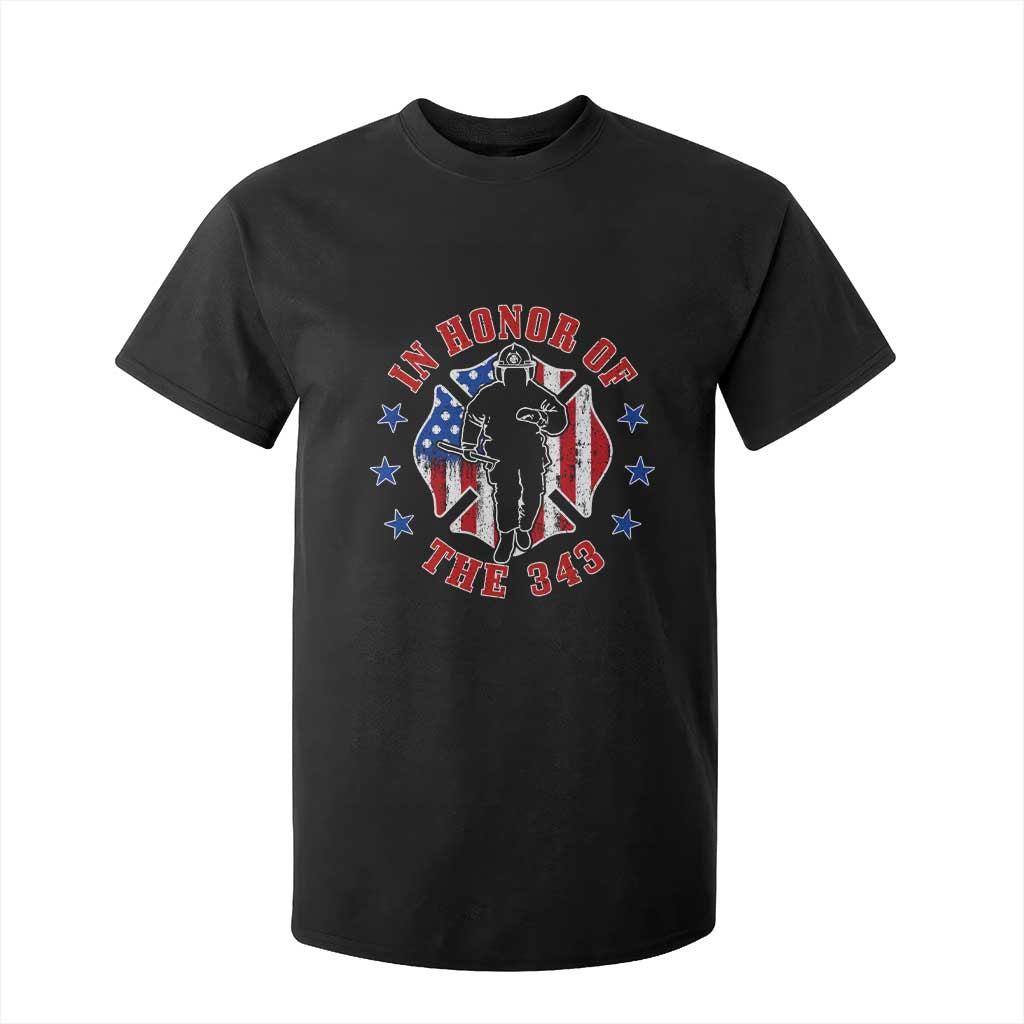 Firefighter Memorial In Honor Of The 343 Maltese Cross Graphic T Shirt For Kid Patriotic 9 11 Memorial Tribute TS02 Black Print Your Wear