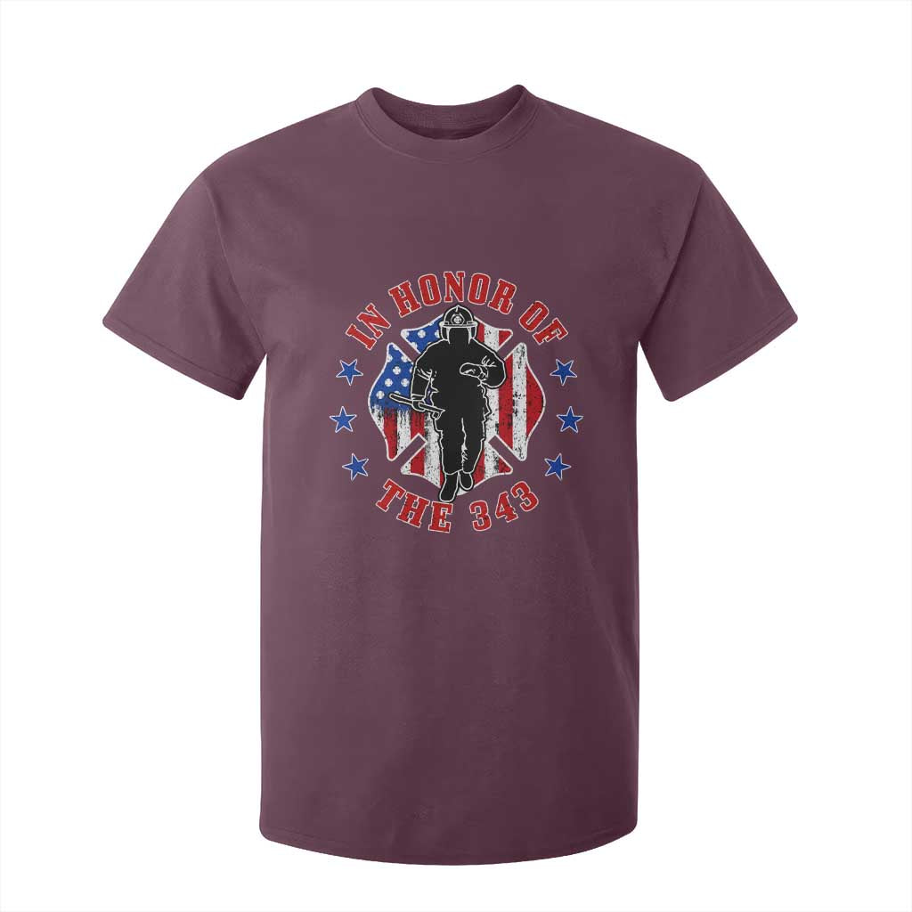 Firefighter Memorial In Honor Of The 343 Maltese Cross Graphic T Shirt For Kid Patriotic 9 11 Memorial Tribute TS02 Maroon Print Your Wear