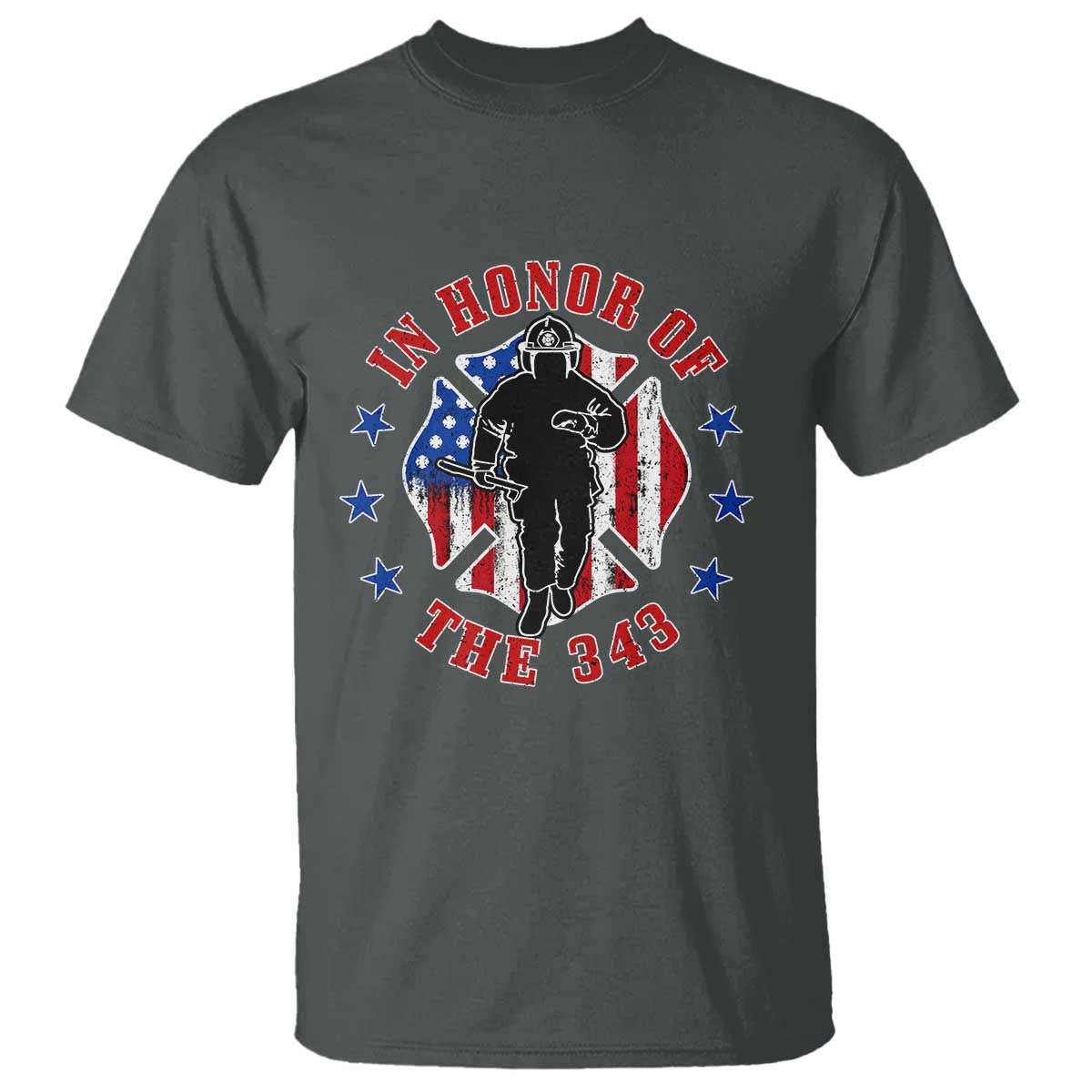 Firefighter Memorial In Honor Of The 343 Maltese Cross Graphic T Shirt Patriotic 9 11 Memorial Tribute TS02 Dark Heather Print Your Wear