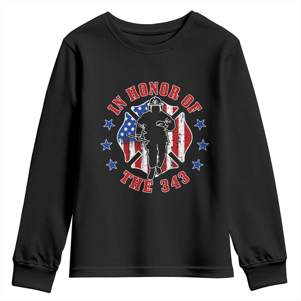 Firefighter Memorial In Honor Of The 343 Maltese Cross Graphic Youth Sweatshirt Patriotic 9 11 Memorial Tribute TS02 Black Print Your Wear