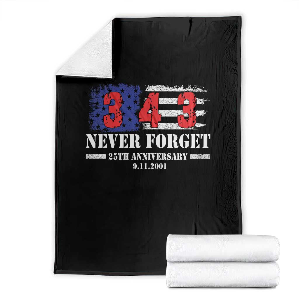 Firefighter Memorial 343 Never Forget American Flag Throw Blanket 25th Anniversary Patriotic Honor 9 11 Tribute TS02 Black Print Your Wear