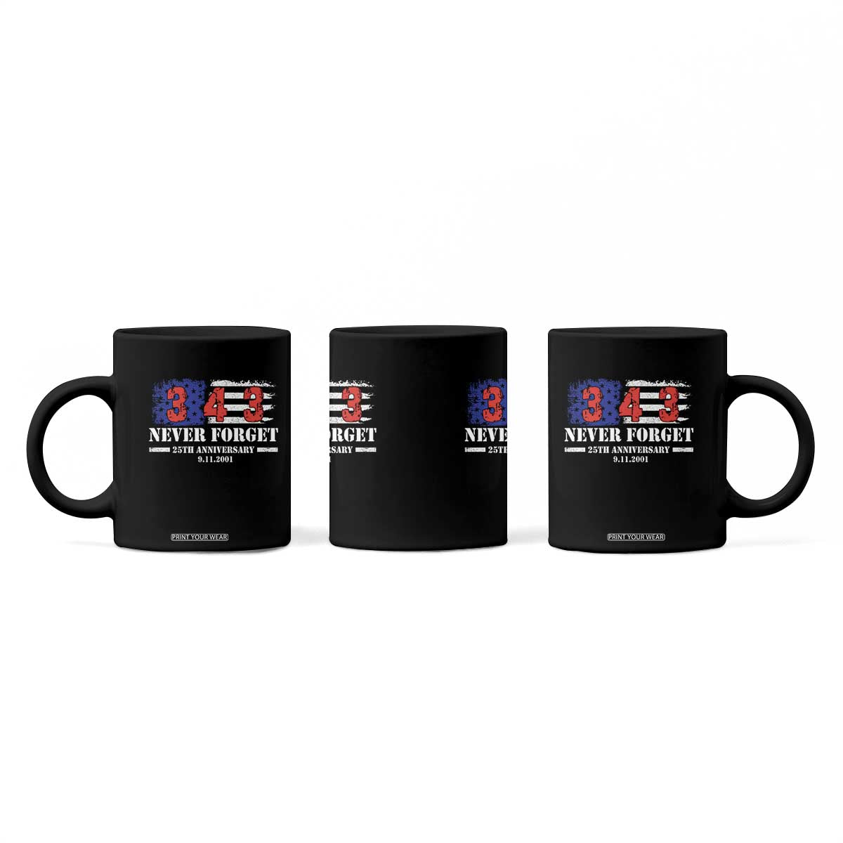 Firefighter Memorial 343 Never Forget American Flag Coffee Mug 25th Anniversary Patriotic Honor 9 11 Tribute
