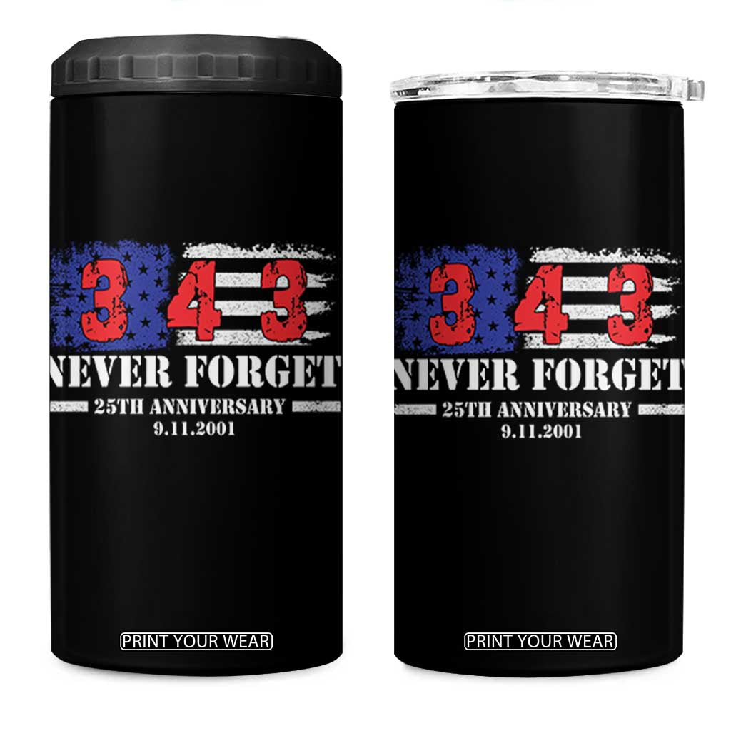 Firefighter Memorial 343 Never Forget American Flag 4 in 1 Can Cooler Tumbler 25th Anniversary Patriotic Honor 9 11 Tribute
