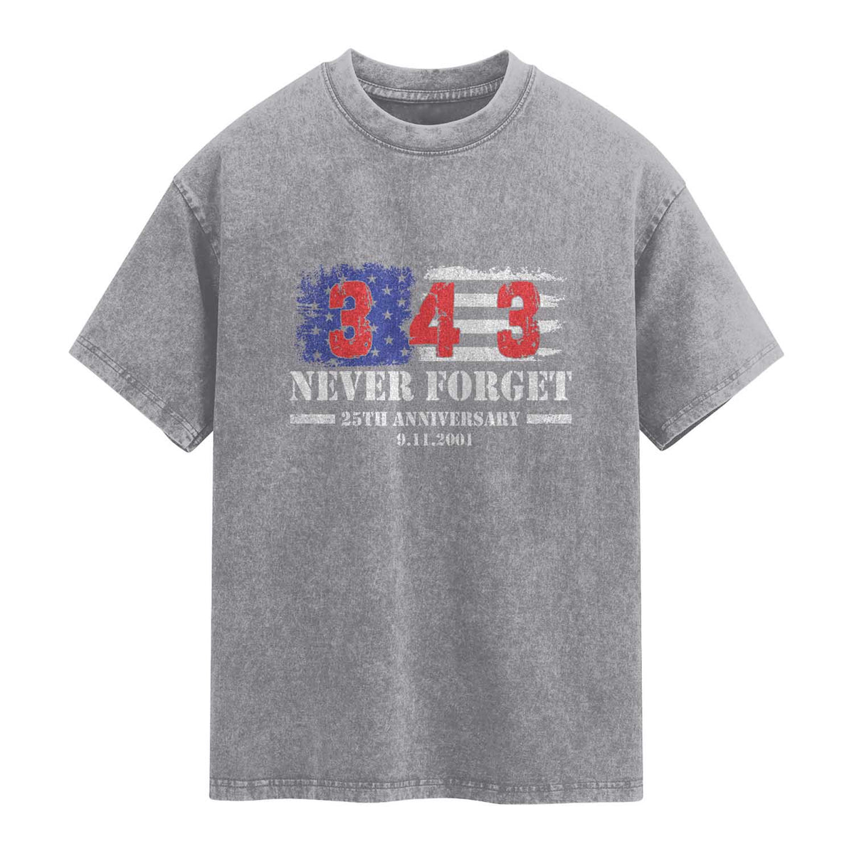 Firefighter Memorial 343 Never Forget American Flag Washed Cotton T-Shirt 25th Anniversary Patriotic Honor 9 11 Tribute