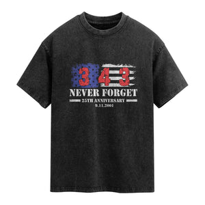 Firefighter Memorial 343 Never Forget American Flag Washed Cotton T-Shirt 25th Anniversary Patriotic Honor 9 11 Tribute