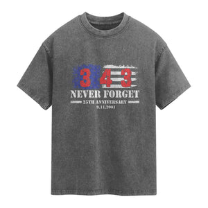 Firefighter Memorial 343 Never Forget American Flag Washed Cotton T-Shirt 25th Anniversary Patriotic Honor 9 11 Tribute