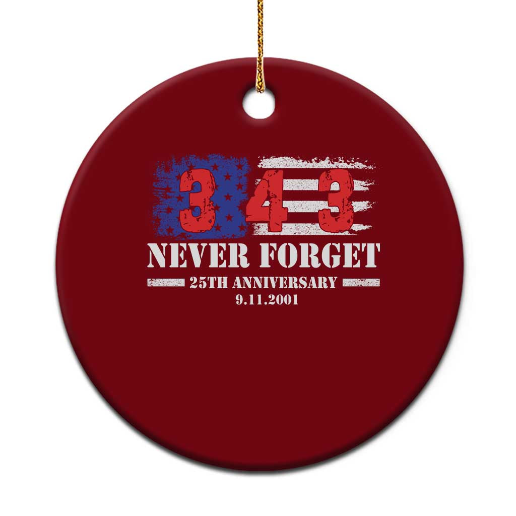 Firefighter Memorial 343 Never Forget American Flag Ceramic Ornament 25th Anniversary Patriotic Honor 9 11 Tribute TS02 1pc Red Print Your Wear