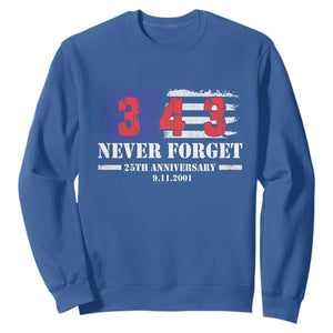 Firefighter Memorial 343 Never Forget American Flag Sweatshirt 25th Anniversary Patriotic Honor 9 11 Tribute TS02 Royal Blue Print Your Wear
