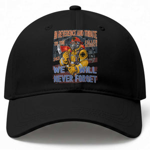 Firefighter Memorial In Reverence And Tribute Fallen Heroes 343 Baseball Cap We Will Never Forget Honor 9 11
