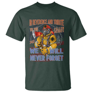 Firefighter Memorial In Reverence And Tribute Fallen Heroes 343 T Shirt We Will Never Forget Honor 9 11 TS02 Dark Forest Green Print Your Wear