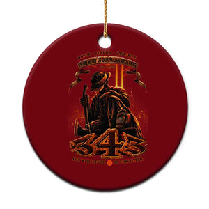 Firefighter Memorial Honor Service Sacrifice 343 Ceramic Ornament In Memory Of Fallen Brothers Patriotic 9 11 Tribute TS02 1pc Red Print Your Wear