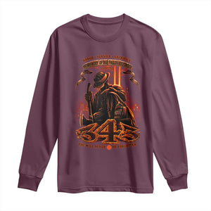 Firefighter Memorial Honor Service Sacrifice 343 Long Sleeve Shirt In Memory Of Fallen Brothers Patriotic 9 11 Tribute TS02 Maroon Print Your Wear
