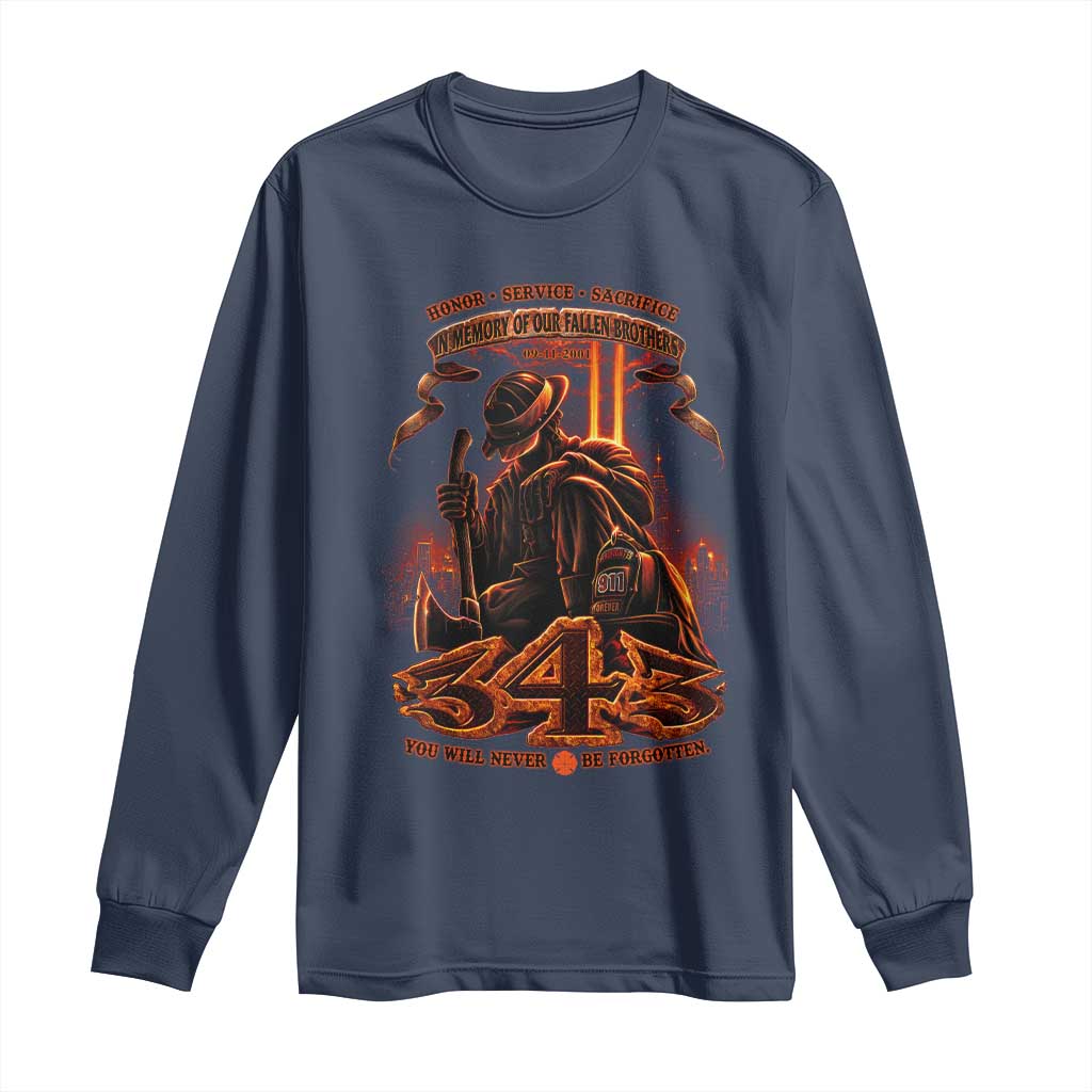 Firefighter Memorial Honor Service Sacrifice 343 Long Sleeve Shirt In Memory Of Fallen Brothers Patriotic 9 11 Tribute TS02 Navy Print Your Wear