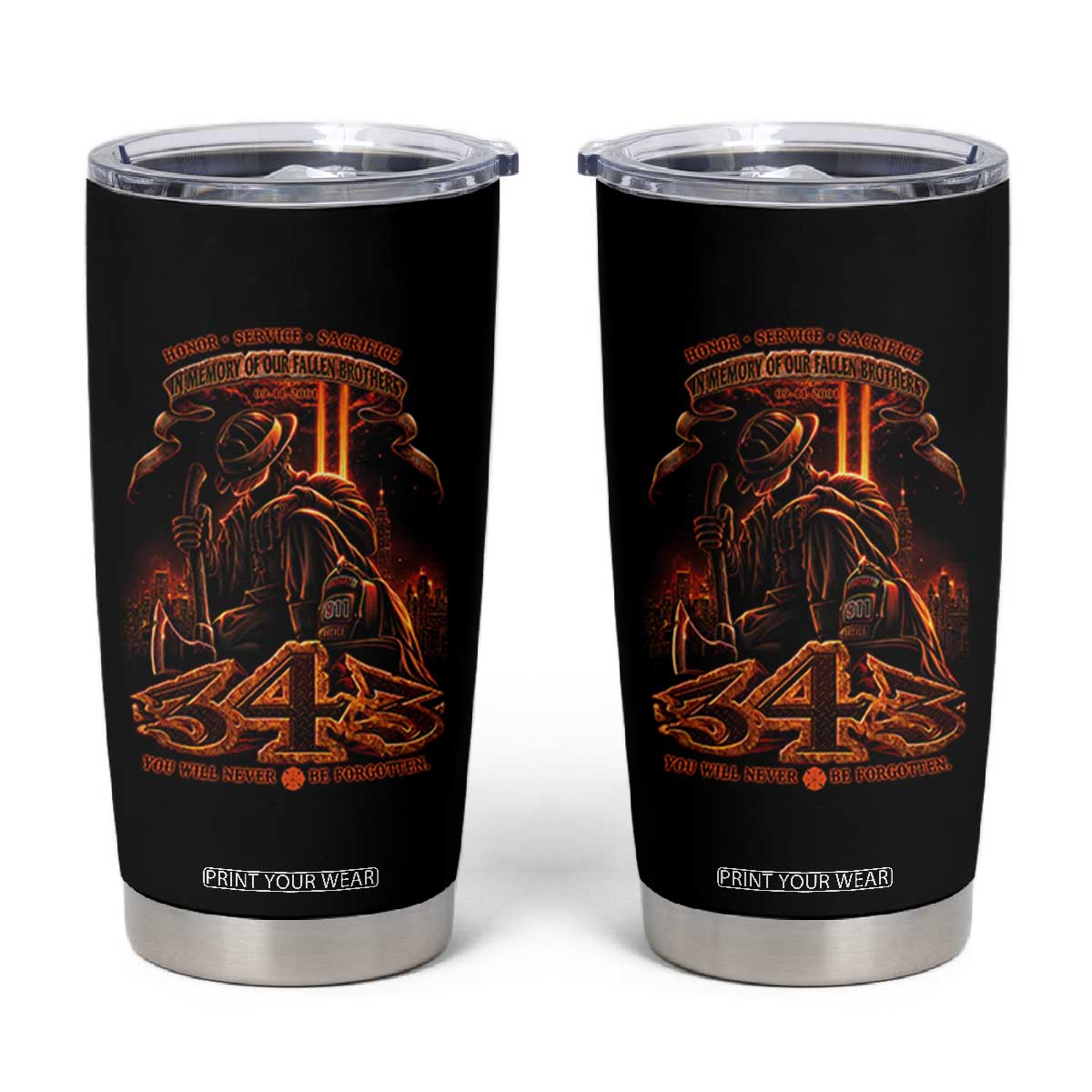 Firefighter Memorial Honor Service Sacrifice 343 Tumbler Cup In Memory Of Fallen Brothers Patriotic 9 11 Tribute TS02 Black Print Your Wear