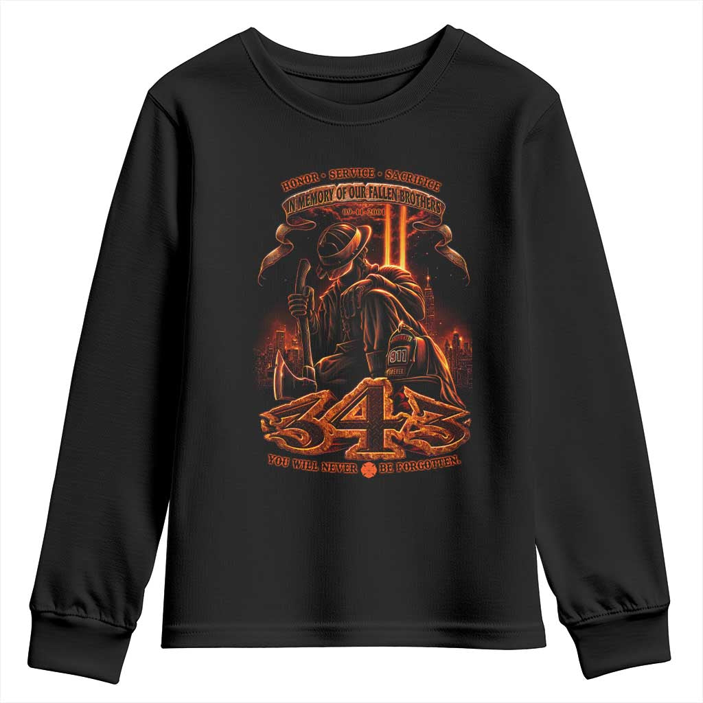 Firefighter Memorial Honor Service Sacrifice 343 Youth Sweatshirt In Memory Of Fallen Brothers Patriotic 9 11 Tribute TS02 Black Print Your Wear