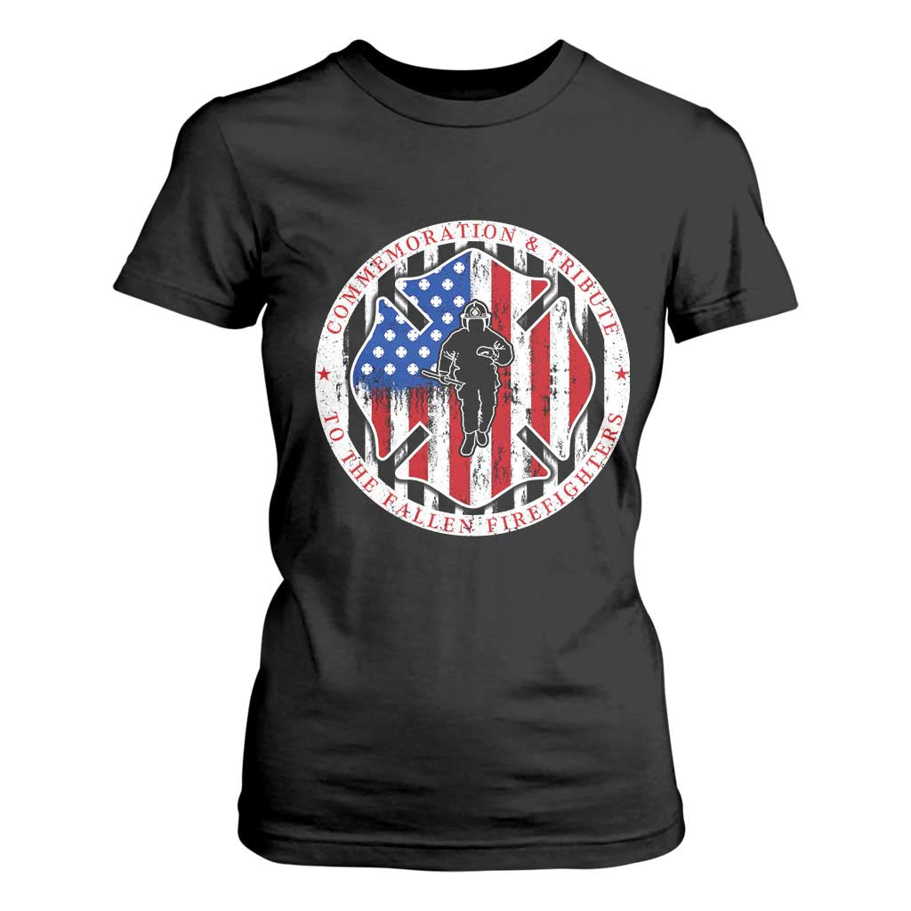 Commemoration Tribute Fallen Firefighters 9 11 Memorial T Shirt For Women Maltese Cross Patriotic Honor Fallen Brothers TS02 Black Print Your Wear