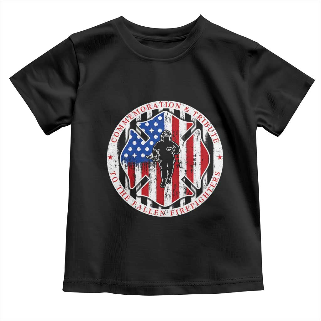 Commemoration Tribute Fallen Firefighters 9 11 Memorial Toddler T Shirt Maltese Cross Patriotic Honor Fallen Brothers TS02 Black Print Your Wear