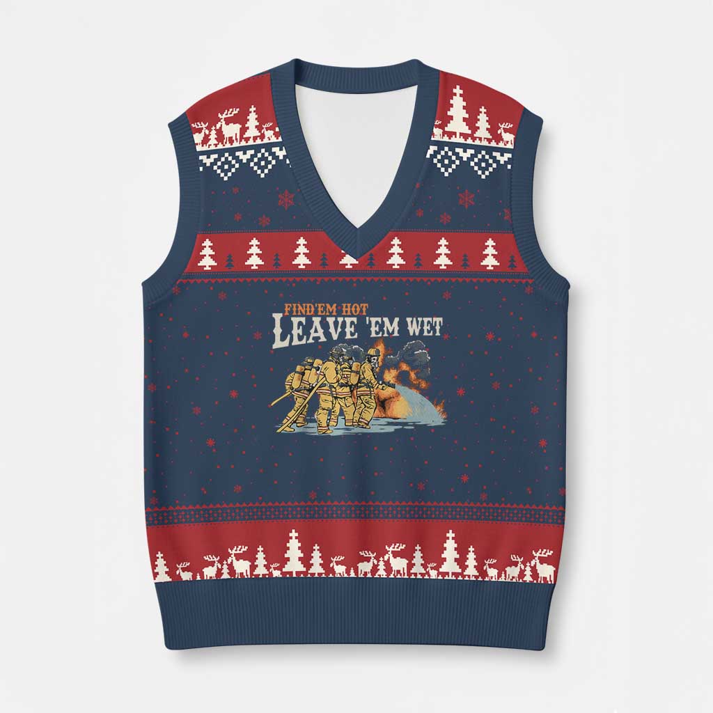 Funny Firefighter Hero Brotherhood V-Neck Knit Sweater Vest Find Em Hot Leave Em Wet Firehouse Humor TS02 Navy Red Print Your Wear
