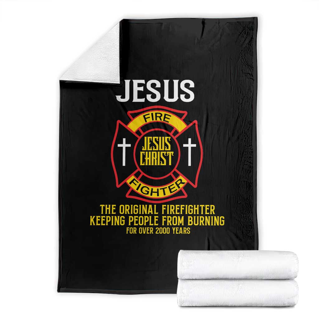 Jesus The Original Firefighter Christian Faith Throw Blanket Keeping People From Burning First Responder TS02 Black Print Your Wear