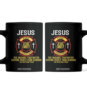 Jesus The Original Firefighter Christian Faith Coffee Mug Keeping People From Burning First Responder