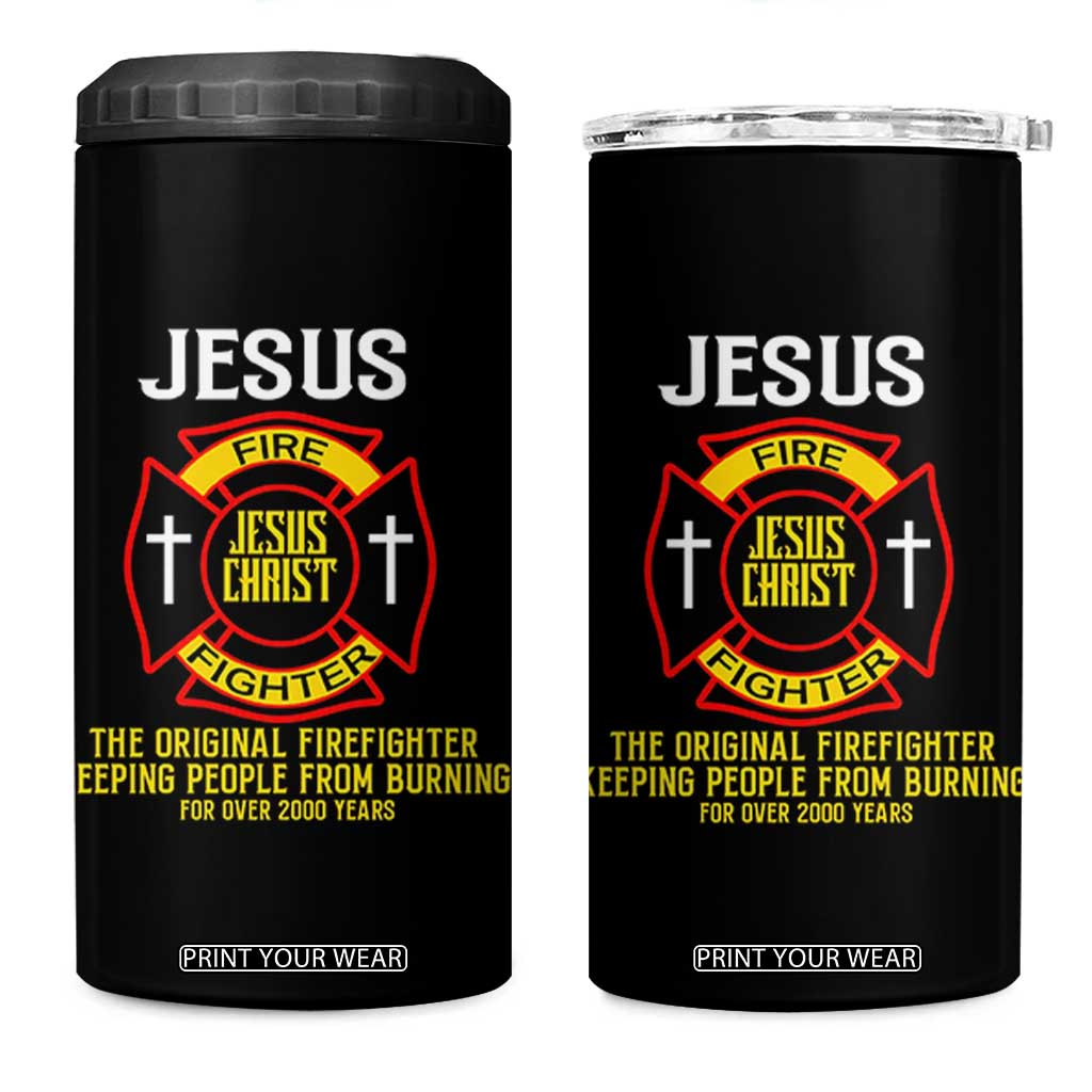 Jesus The Original Firefighter Christian Faith 4 in 1 Can Cooler Tumbler Keeping People From Burning First Responder TS02 One Size: 16 oz Black Print Your Wear