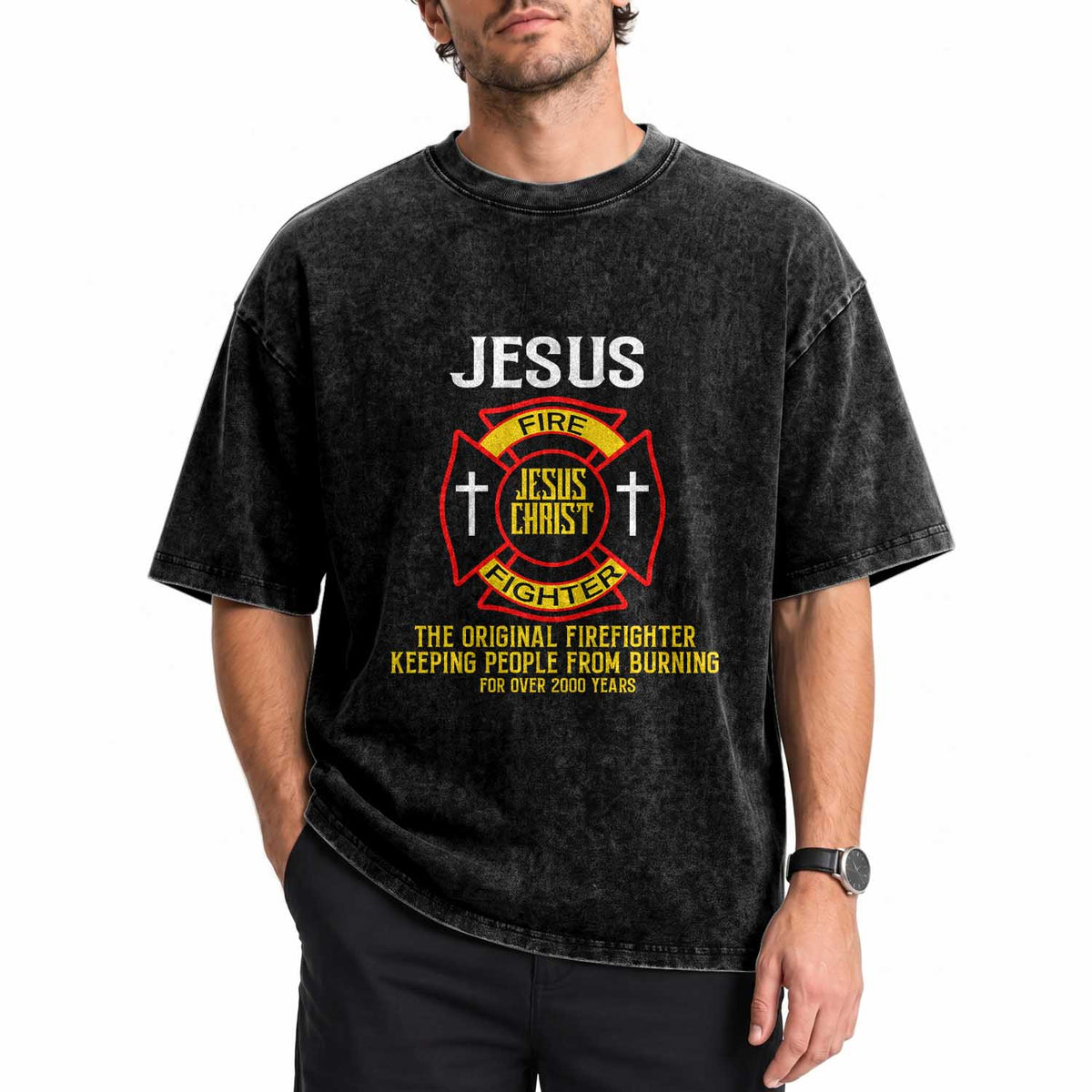 Jesus The Original Firefighter Christian Faith Washed Cotton T-Shirt Keeping People From Burning First Responder