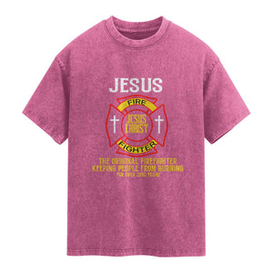 Jesus The Original Firefighter Christian Faith Washed Cotton T-Shirt Keeping People From Burning First Responder