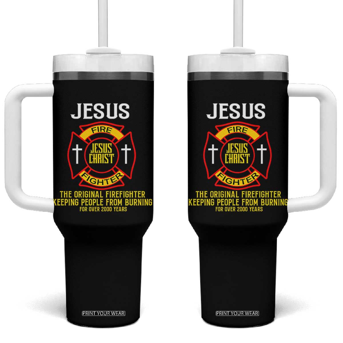 Jesus The Original Firefighter Christian Faith Tumbler With Handle Keeping People From Burning First Responder TS02 One Size: 40 oz Black Print Your Wear