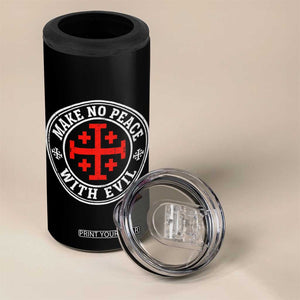 Make No Peace With Evil Jerusalem Cross 4 in 1 Can Cooler Tumbler Christian Warrior Crusader Emblem Graphic