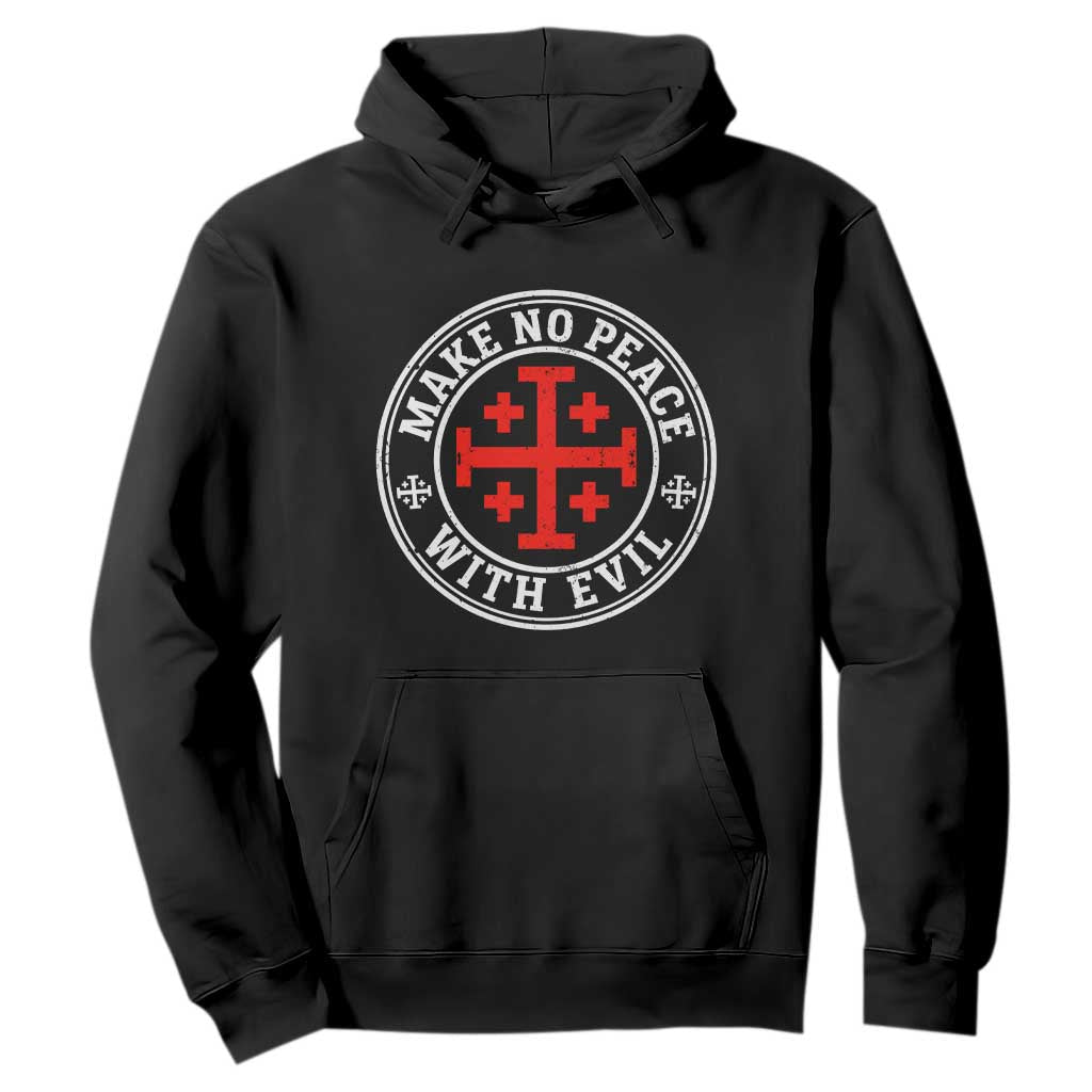 Make No Peace With Evil Jerusalem Cross Hoodie Christian Warrior Crusader Emblem Graphic