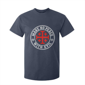 Make No Peace With Evil Jerusalem Cross T Shirt For Kid Christian Warrior Crusader Emblem Graphic