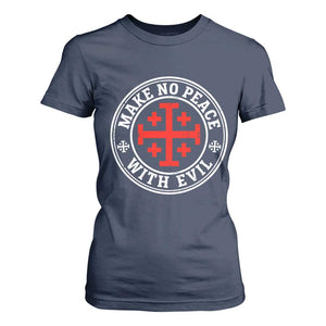Make No Peace With Evil Jerusalem Cross T Shirt For Women Christian Warrior Crusader Emblem Graphic