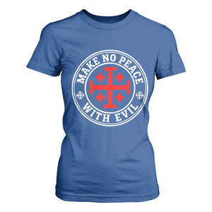 Make No Peace With Evil Jerusalem Cross T Shirt For Women Christian Warrior Crusader Emblem Graphic