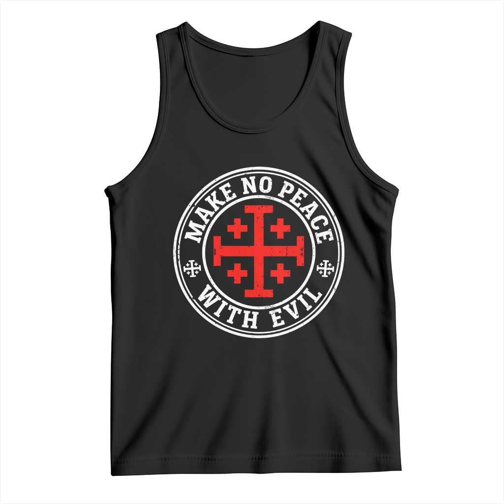 Make No Peace With Evil Jerusalem Cross Tank Top Christian Warrior Crusader Emblem Graphic TS02 Black Print Your Wear