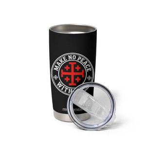 Make No Peace With Evil Jerusalem Cross Tumbler Cup Christian Warrior Crusader Emblem Graphic