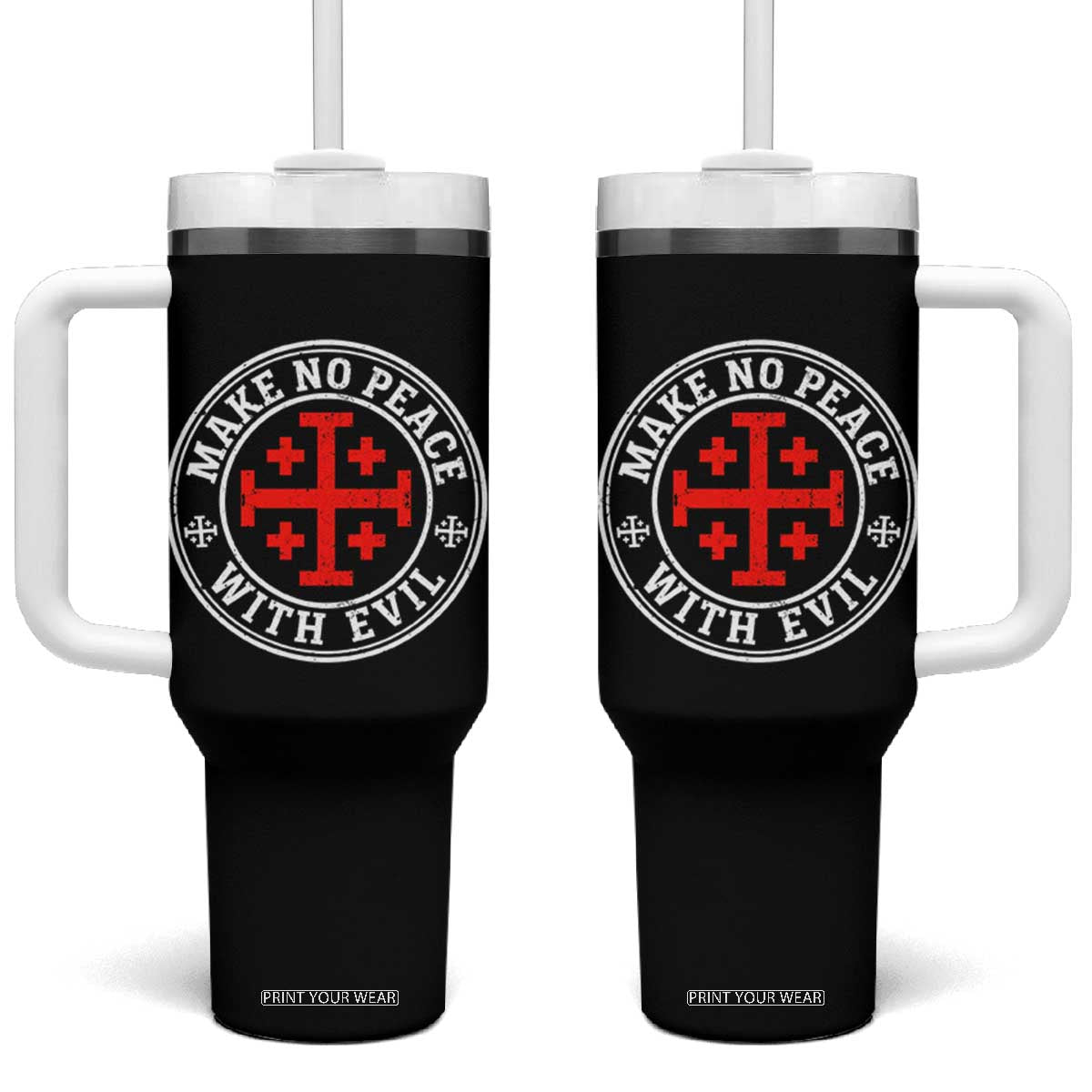 Make No Peace With Evil Jerusalem Cross Tumbler With Handle Christian Warrior Crusader Emblem Graphic