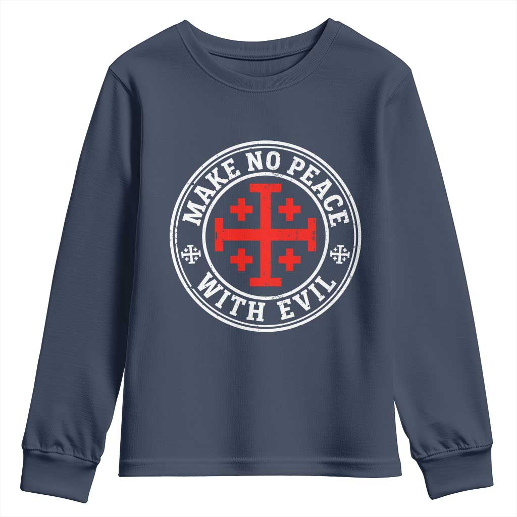 Make No Peace With Evil Jerusalem Cross Youth Sweatshirt Christian Warrior Crusader Emblem Graphic