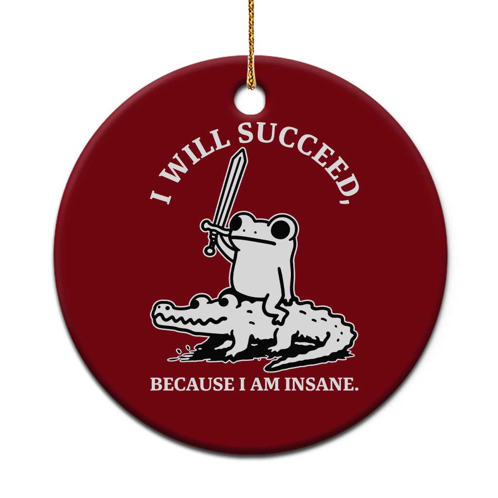 Funny Goblincore Sword Frog Riding Alligator Meme Ceramic Ornament I Will Succeed Because I Am Insane Chaotic Motivation TS02 1pc Red Print Your Wear