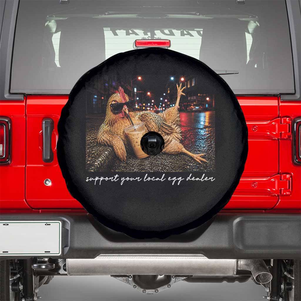 Support Your Local Egg Dealer Chicken Sipping Iced Coffee Graphic Spare Tire Cover Funny Homesteading Farm Life